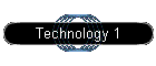 Technology 1